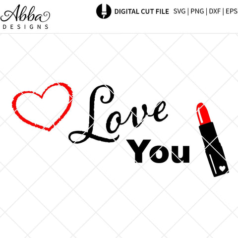 Love You Lipstick SVG Abba Designs 