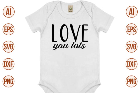 Love you lots svg SVG nirmal108roy 
