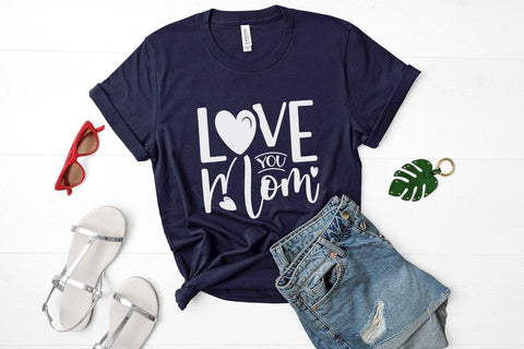 Love You Mom - Mothers Day SVG For Cricut & Silhouette SVG CraftLabSVG 