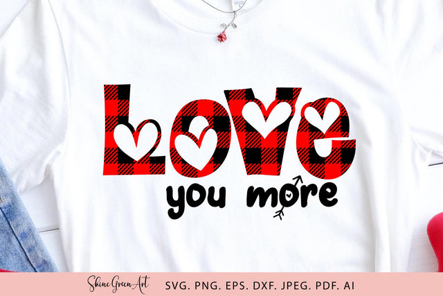 Love You More Buffalo Plaid | Valentine's Day SVG Cut File SVG Shine Green Art 