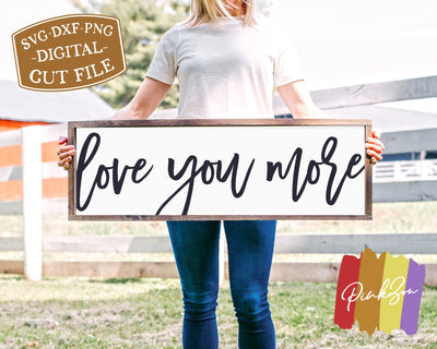 Love You More SVG Files | Valentine's Day Svg | Oversized Svg | Couples Svg | Commercial Use | Digital Cut Files (1133541775) SVG PinkZou 