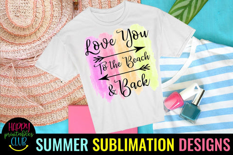 Love You to the Beach Sublimation- Summer Sublimation Sublimation Happy Printables Club 