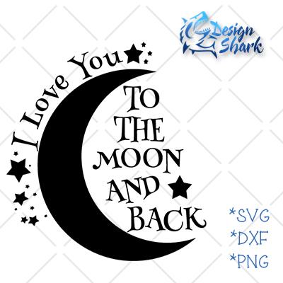 Love You to the Moon SVG Design Shark 