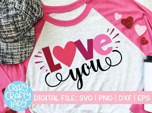 Love You | Valentine's Day SVG Cut File SVG Crazy Crafty Lady Co. 