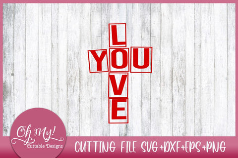 Love You Valentine's Day Wedding Cutting File SVG DXF EPS PNG SVG Oh My! Cuttable Designs 