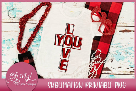 Love You Valentine's Day Wedding Sublimation Printable Sublimation Oh My! Cuttable Designs 