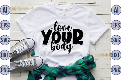 love your body svg SVG orpitasn 