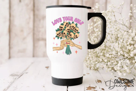 Love Your Self Skull Flower PNG Valentine Sublimation Owlsome.Designs 