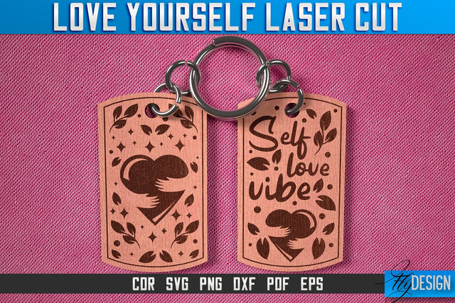 Love Yourself Keychain Laser Cut SVG | Keychain Laser Cut SVG Design | CNC Files SVG Fly Design 