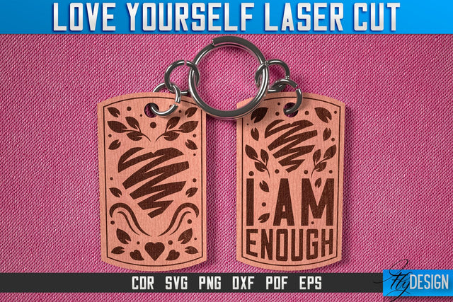 Love Yourself Keychain Laser Cut SVG | Keychain Laser Cut SVG Design | CNC Files SVG Fly Design 
