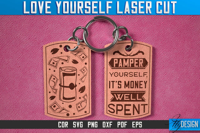 Love Yourself Keychain Laser Cut SVG | Keychain Laser Cut SVG Design | CNC Files SVG Fly Design 