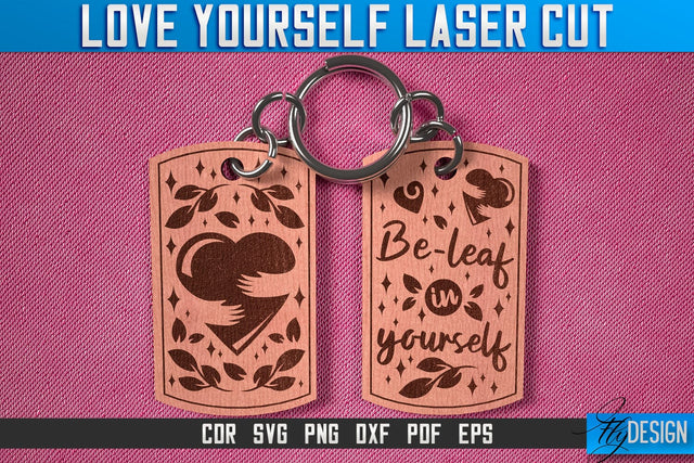Love Yourself Keychain Laser Cut SVG | Keychain Laser Cut SVG Design | CNC Files SVG Fly Design 