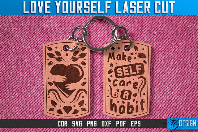 Love Yourself Keychain Laser Cut SVG | Keychain Laser Cut SVG Design | CNC Files SVG Fly Design 