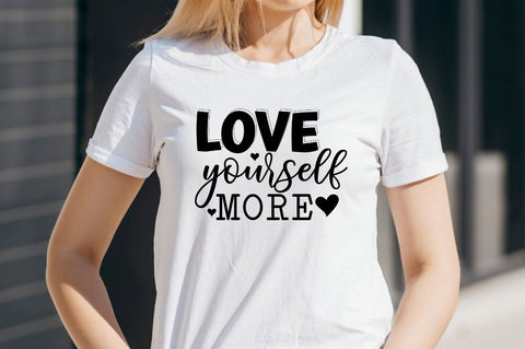 Love yourself more SVG SVG DESIGNISTIC 
