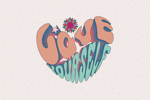 Love Yourself Sublimation SVGArt 