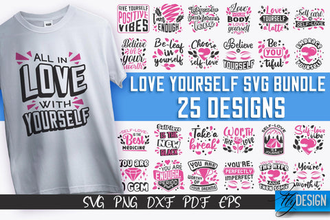 Love Yourself SVG Design | Self-Love SVG Quotes | Love SVG Quotes v.2 SVG Fly Design 