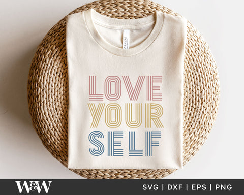 Love Yourself SVG | Retro Self Love SVG SVG Wood And Walt 