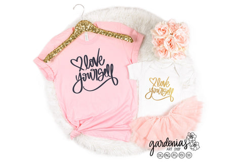 Love Yourself SVG SVG Gardenias Art Shop 