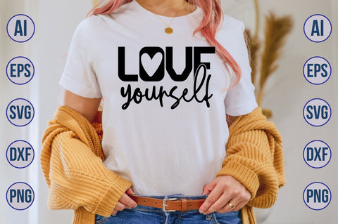 love yourself svg SVG nirmal108roy 