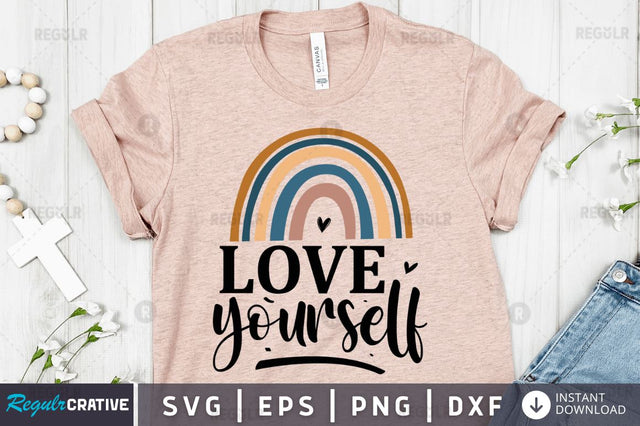 Love yourself SVG SVG Regulrcrative 