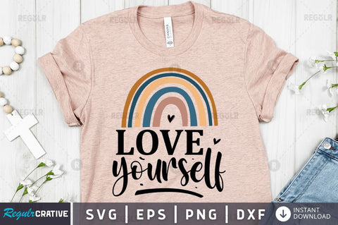 Love yourself SVG SVG Regulrcrative 
