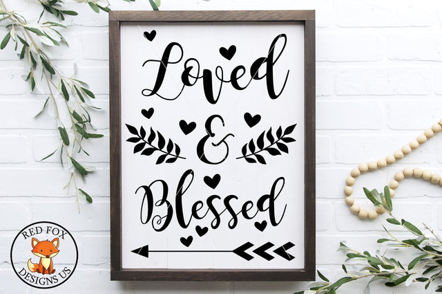 Loved and Blessed, Valentines day svg png dxf cut files SVG RedFoxDesignsUS 