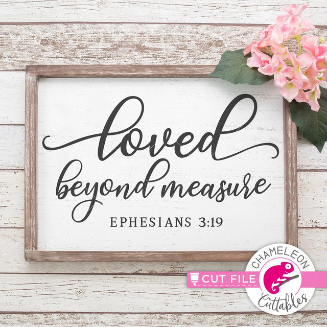 Loved beyond measure - Christian nursery - Baby shower - SVG SVG Chameleon Cuttables 