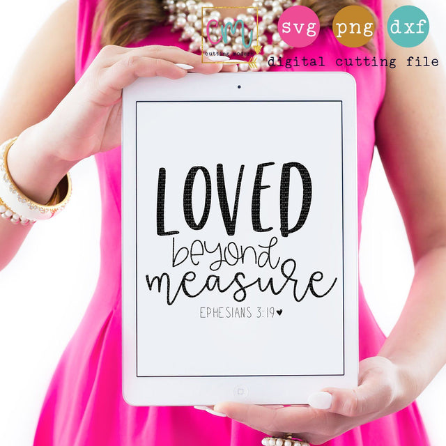 Loved Beyond Measure SVG CuttingModern 