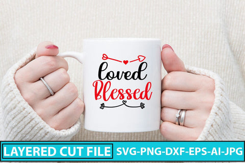 Loved Blessed SVG Cut File SVG Syaman 