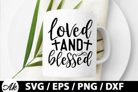 Loved & blessed SVG SVG akazaddesign 