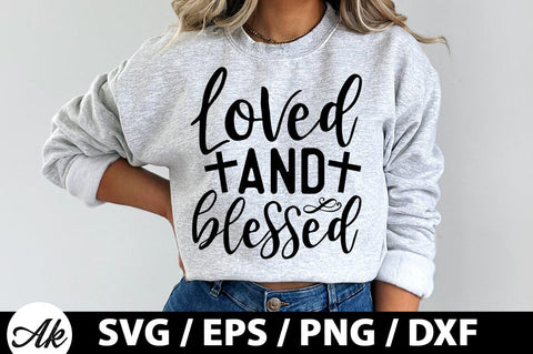 Loved & blessed SVG SVG akazaddesign 