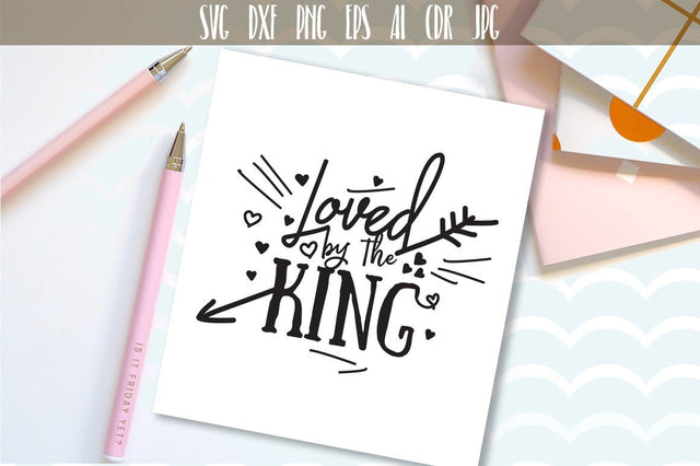 Loved By The King SVG Design SVG VectorSVGdesign 