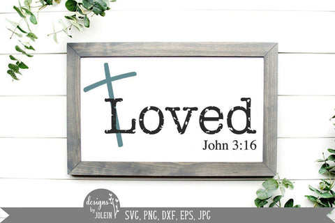 Loved, Distressed Design, Christian Design SVG Designs by Jolein 
