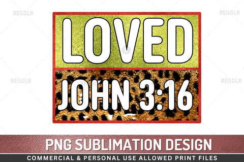 loved john Sublimation Design Sublimation Regulrcrative 