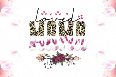 Loved Mama Valentine's Day Sublimation Sublimation Jagonath Roy 