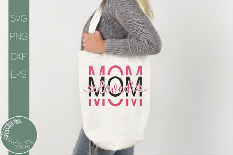 Loved Mom Svg-Mother's Day Quote Svg SVG Linden Valley Designs 