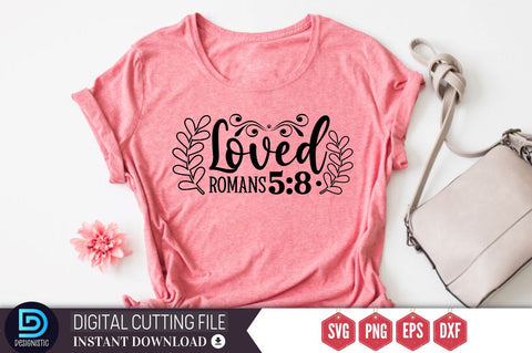 Loved romans 5:8 SVG SVG DESIGNISTIC 