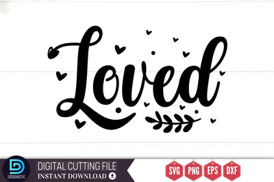 Loved SVG SVG DESIGNISTIC 