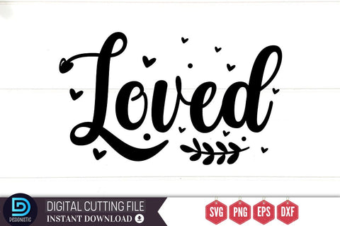 Loved SVG SVG DESIGNISTIC 