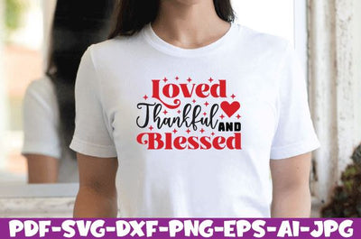Loved Thankful and Blessed SVG farhad farhad 