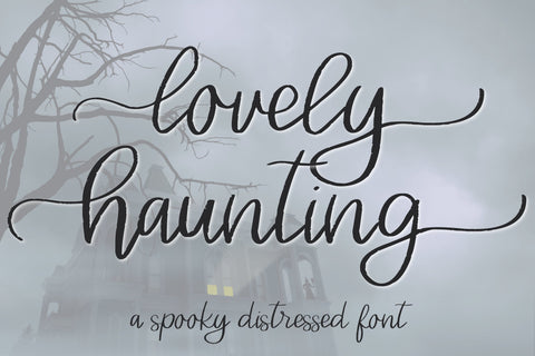 Lovely Haunting, Distressed Halloween Handwritten Font, Cursive Font for Cricut Font Designing Digitals 