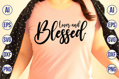 Lover and Blessed svg SVG nirmal108roy 