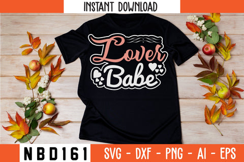 lover babe Svg Design SVG Nbd161 