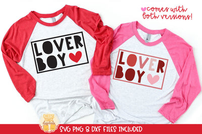 Lover Boy | Kid's Valentine's Day Shirt SVG Quote SVG Cheese Toast Digitals 