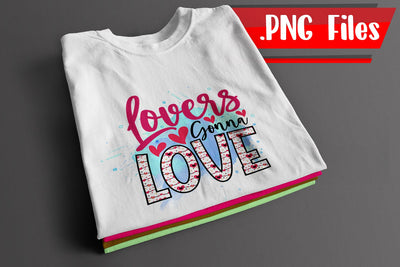 Lovers gonna Love Sublimation PNG Files Sublimation zafrans studio 
