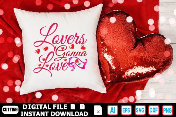 Lovers Gonna Love SVG Craftlabsvg24 
