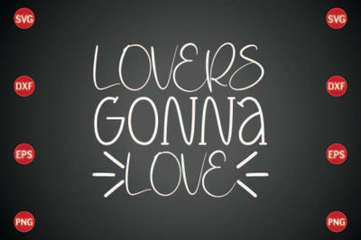 Lovers Gonna Love SVG CraftlabSvg29 