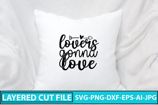 lovers gonna love SVG Cut File SVG Syaman 