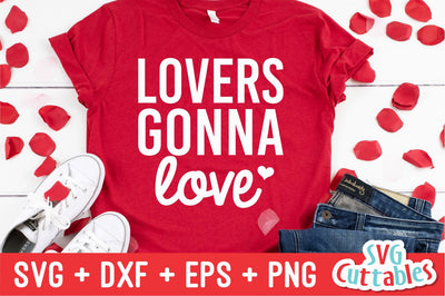 Lovers Gonna Love Svg Cuttables 