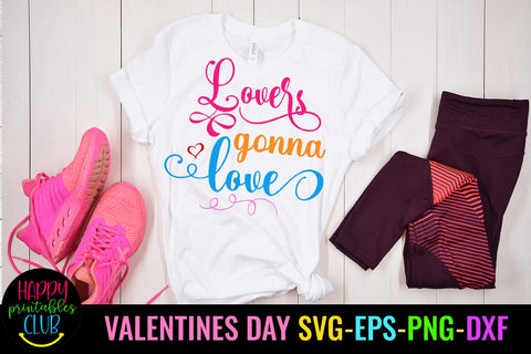 Lovers Gonna Valentines Day SVG- Love SVG- Valentine SVG SVG Happy Printables Club 